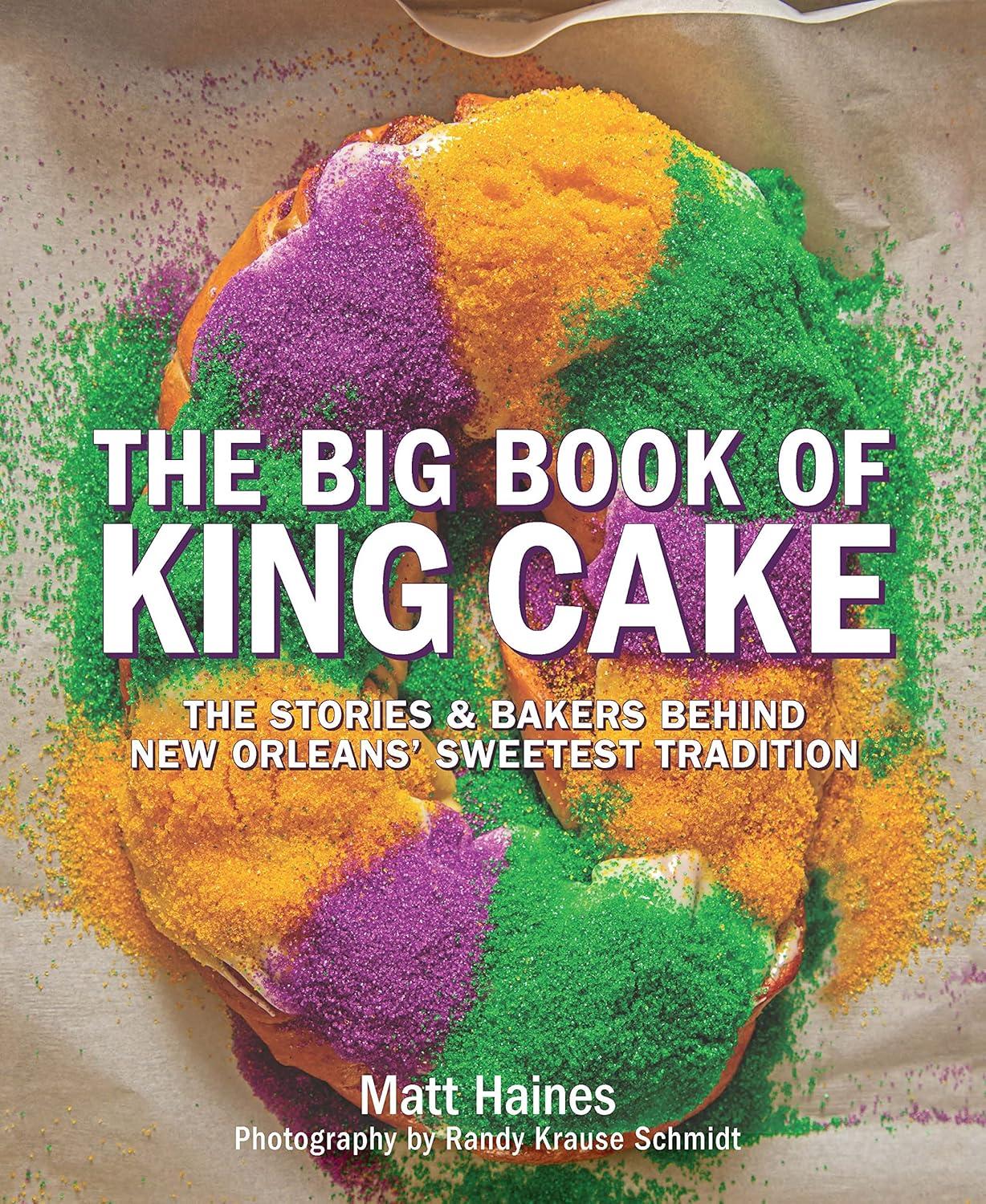 Big Book of King Cake: Tested Versus Seasonal French Pastry Insight