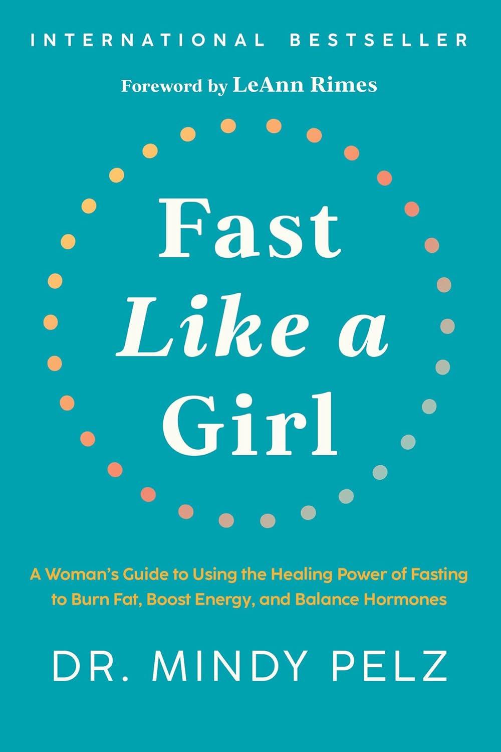Fast Like a Woman: Tested Fat-Loss, Energy Boost… Hormonal Balance Surprising!