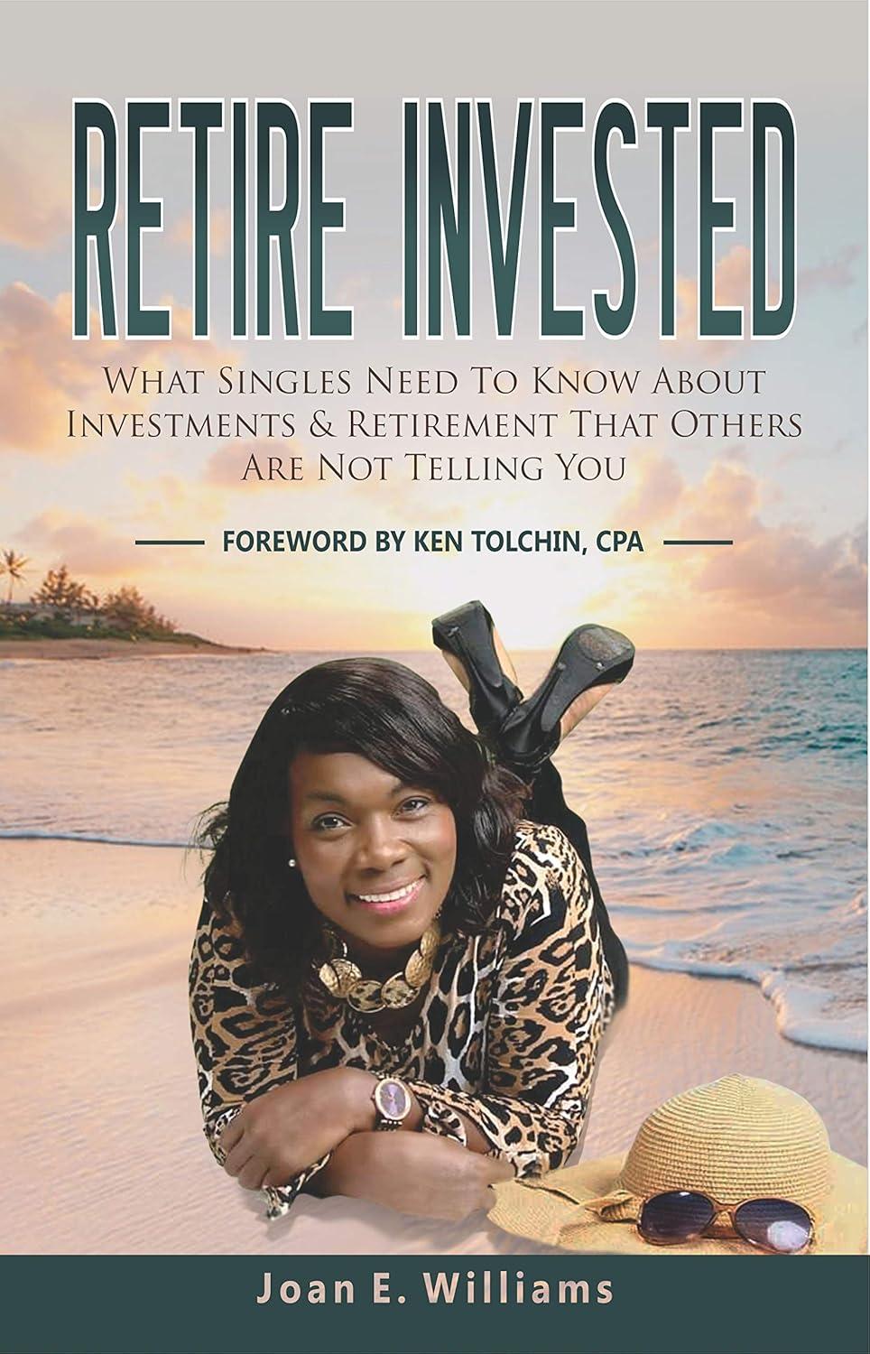 Retire Invested: Surprising Singles' Insight vs. Private Investing Secrets... More Than You Think!