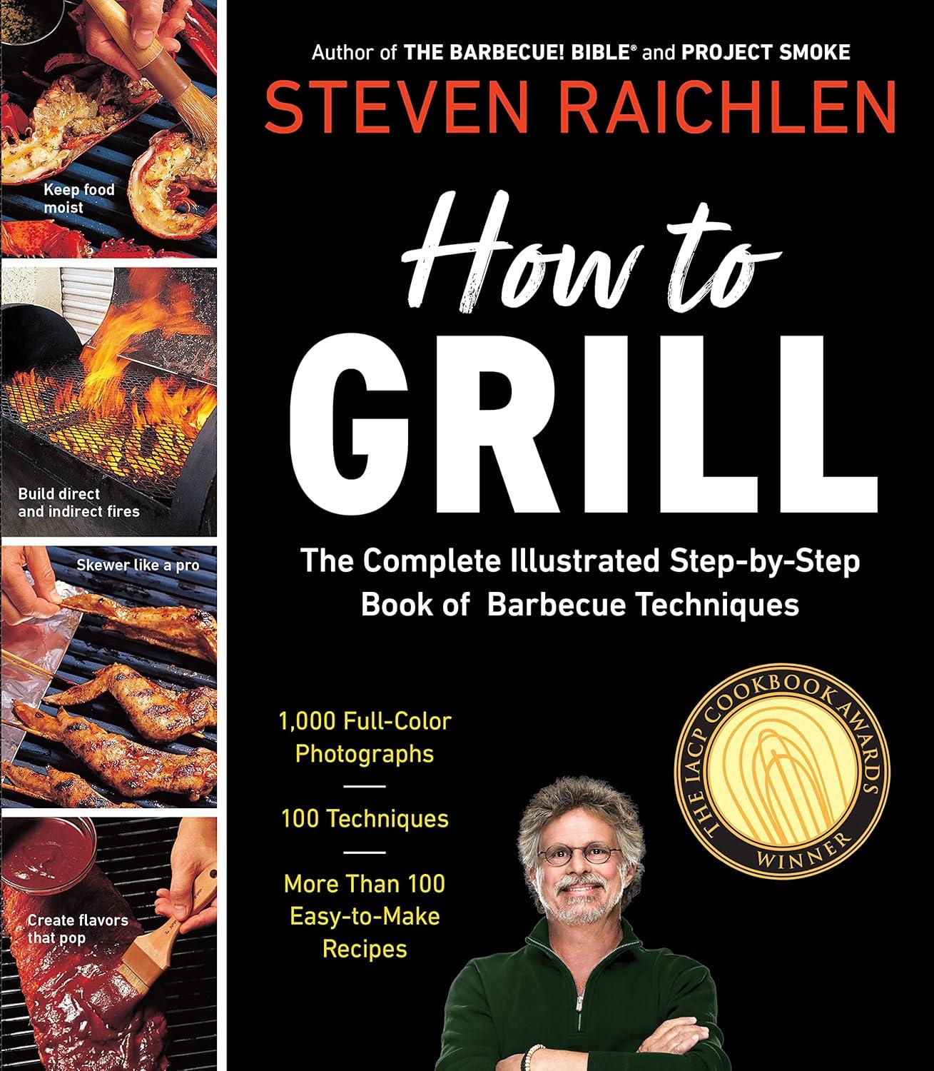 How to Grill: Tested Techniques vs. BBQ Bible… Perfect for Summer… Smart Shopping