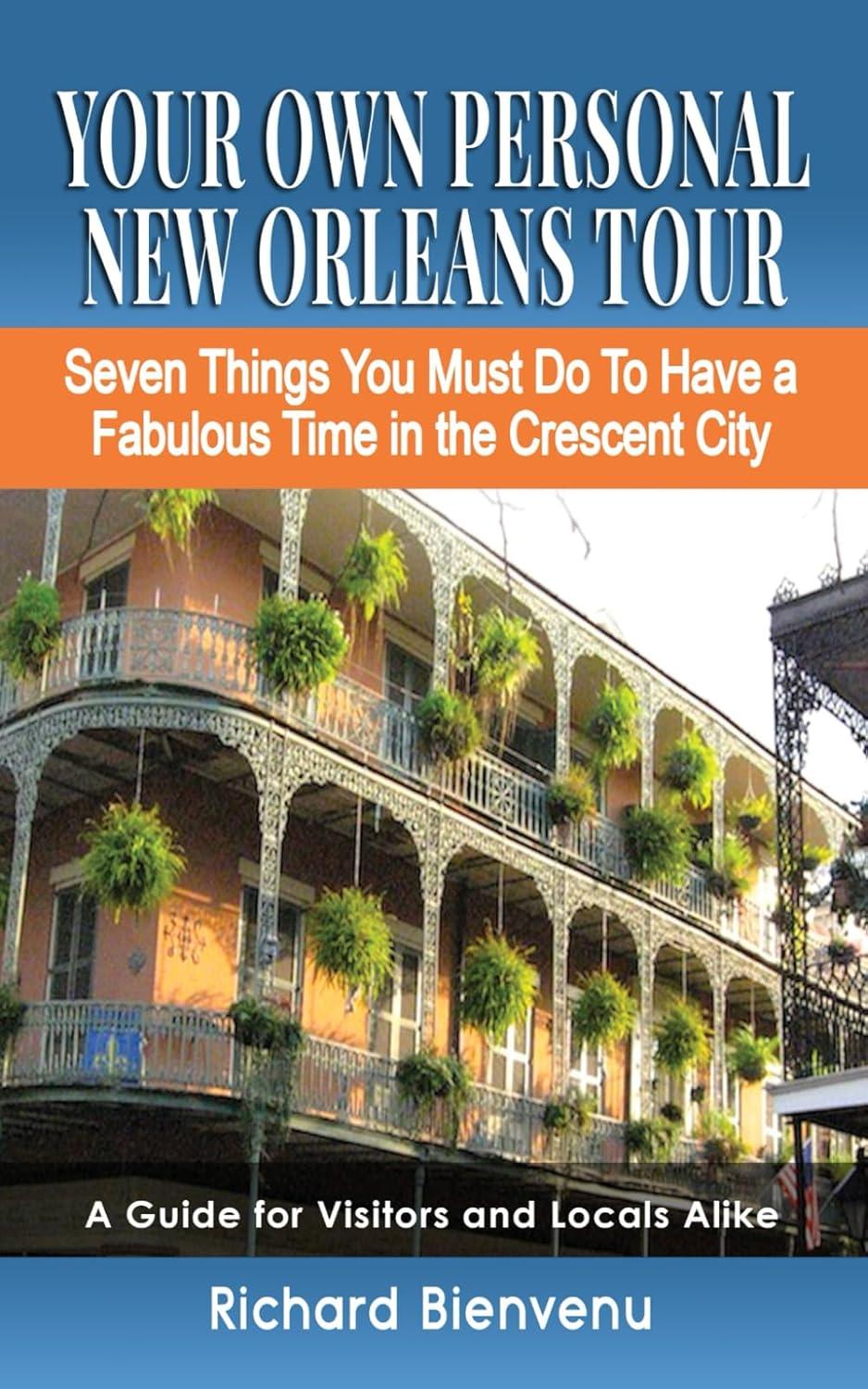 New Orleans Itinerary: Surprising Secrets Tested For Fabulous Vacations… (Travel)