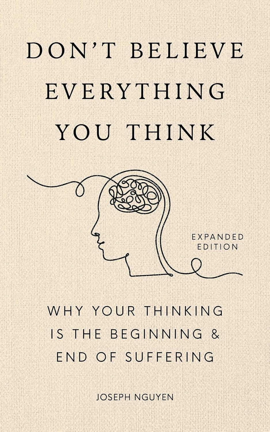 Expanded Thinking Books: Don't Believe What You Think (Grad Gift)... Compared, Tested, Insightful