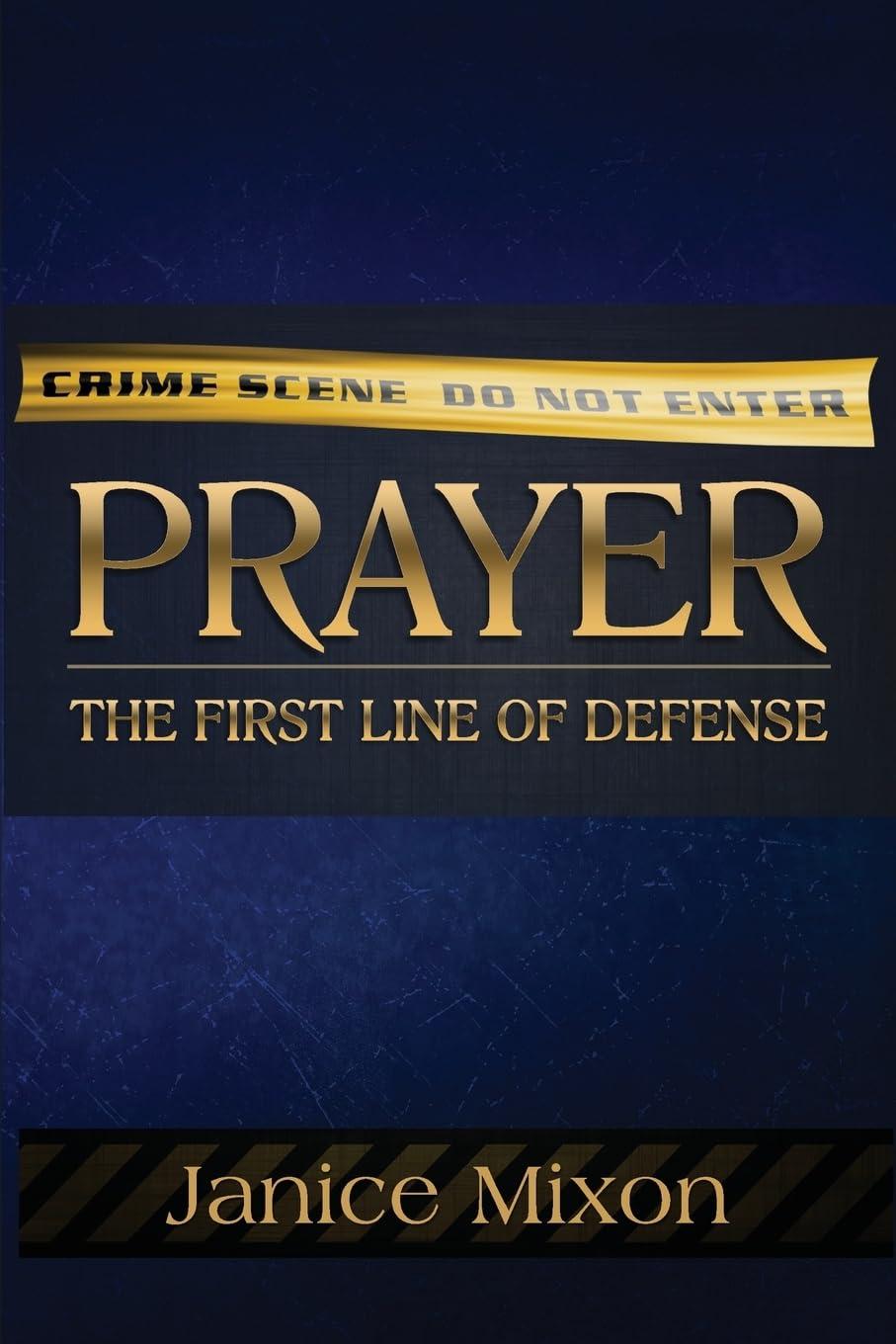 Prayer: Real Defense Compared, Surprising Insights in Faith Life Today