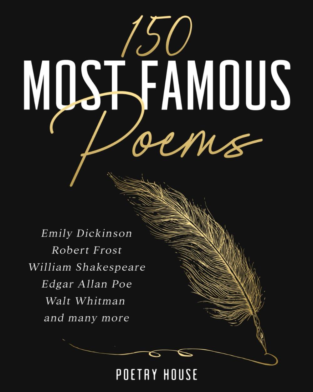 Famous Poems Showdown: Dickinson vs Frost, 150 Tested Classics… Your Next Read?